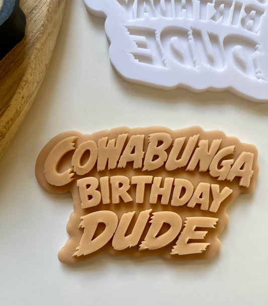 Cowabunga Birthday Dude | Embosser And Cutter STL File