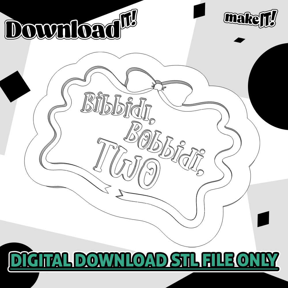 Bibbidi Bobbidi Two | Embosser And Cutter STL File