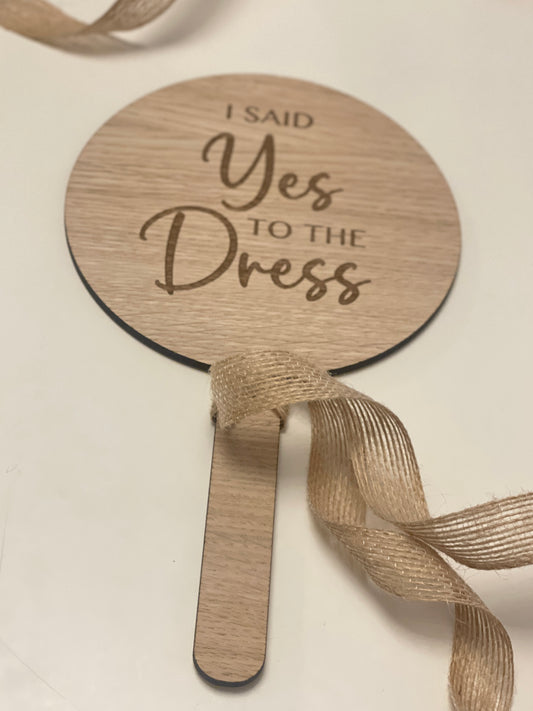 I said yes to the dress wooden paddle 