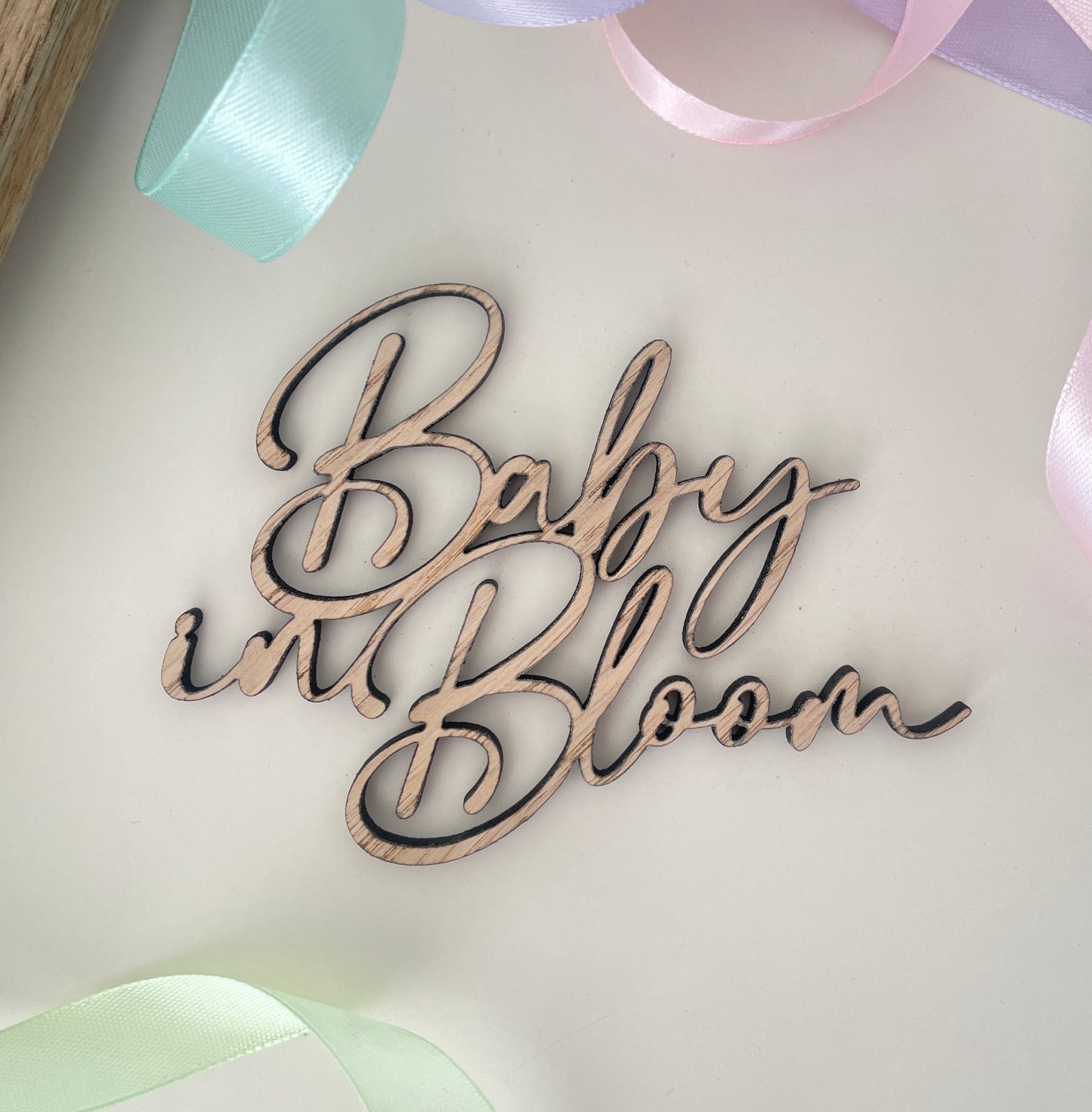 Baby In Bloom | Wood Cake Topper / Charm