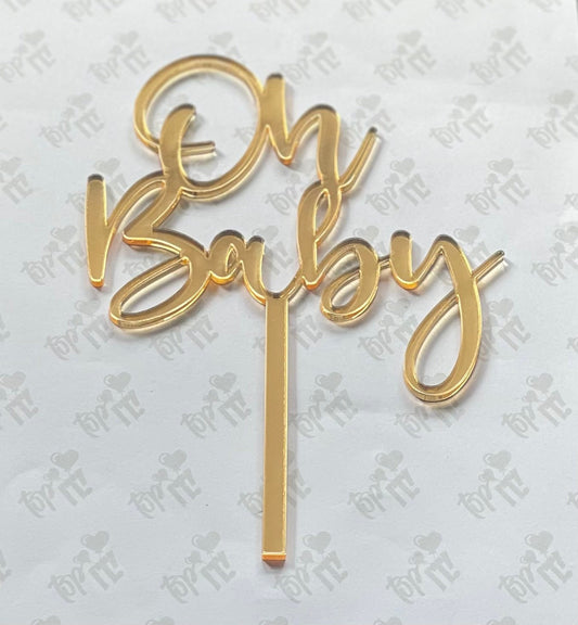 Oh baby acrylic cake topper. Mirror gold acrylic. Silver mirror acrylic. More colours available. Pastel oh baby topper.