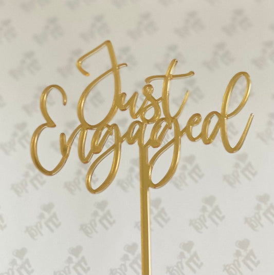 Just engaged cake topper. Acrylic engagement topper
