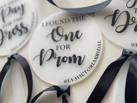 Prom dress sign. Yes to the dress sign / Wedding dress paddle. I found the one for prom.